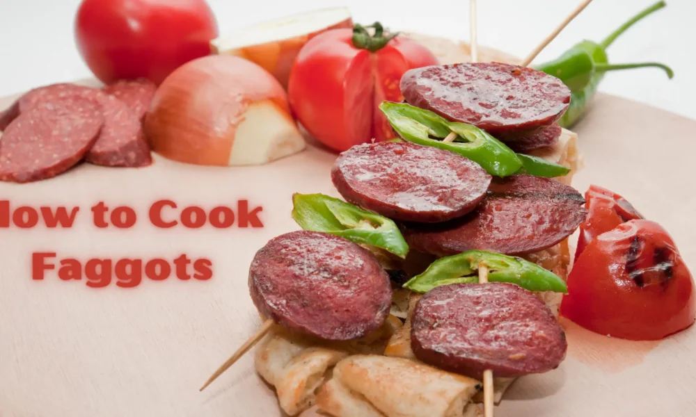 How to Cook Faggots