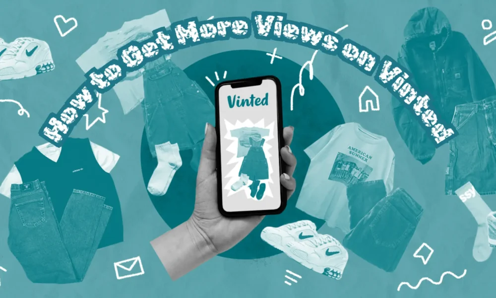 how to get more views on vinted