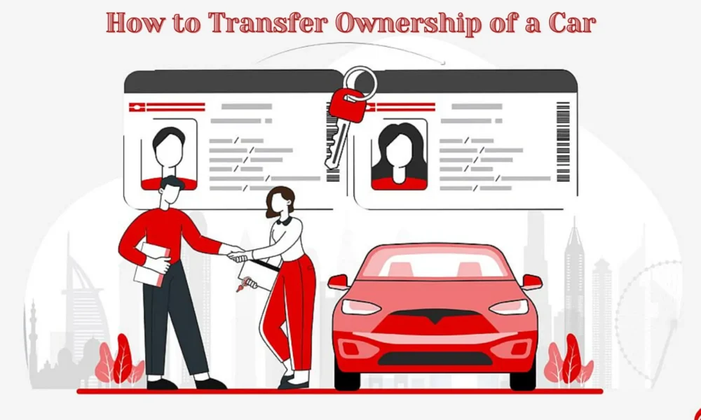 how to transfer ownership of a car