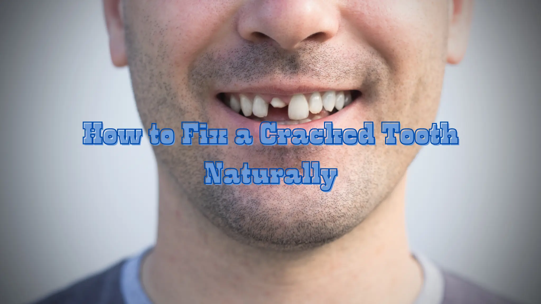 how to fix a cracked tooth naturally