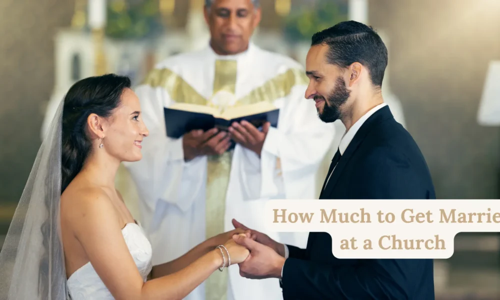 How Much to Get Married at a Church