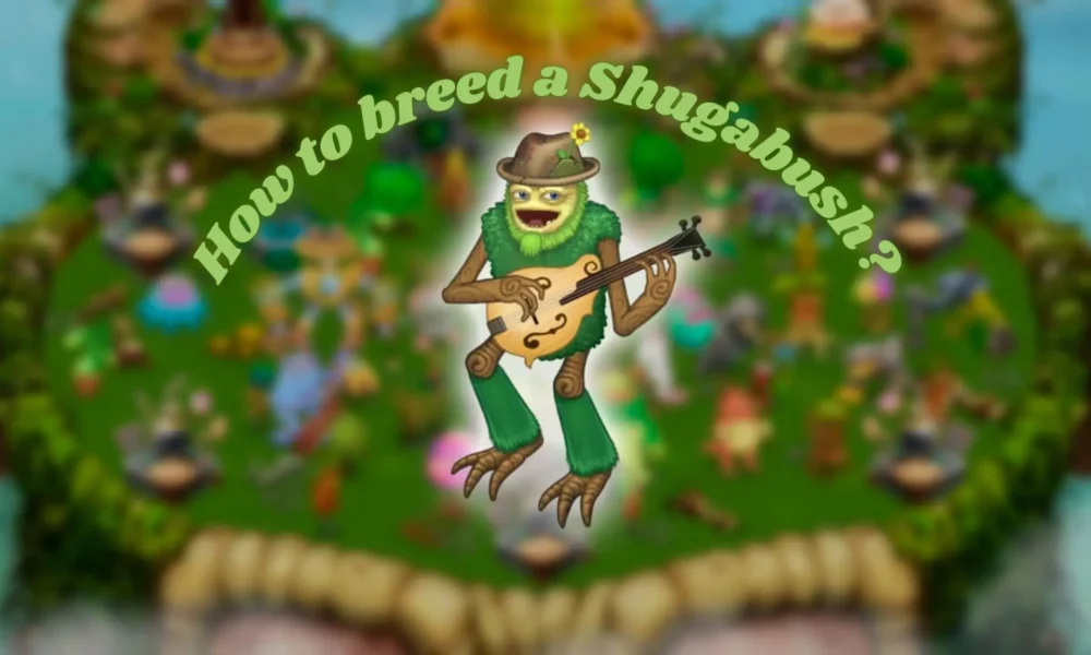 How to breed a Shugabush?