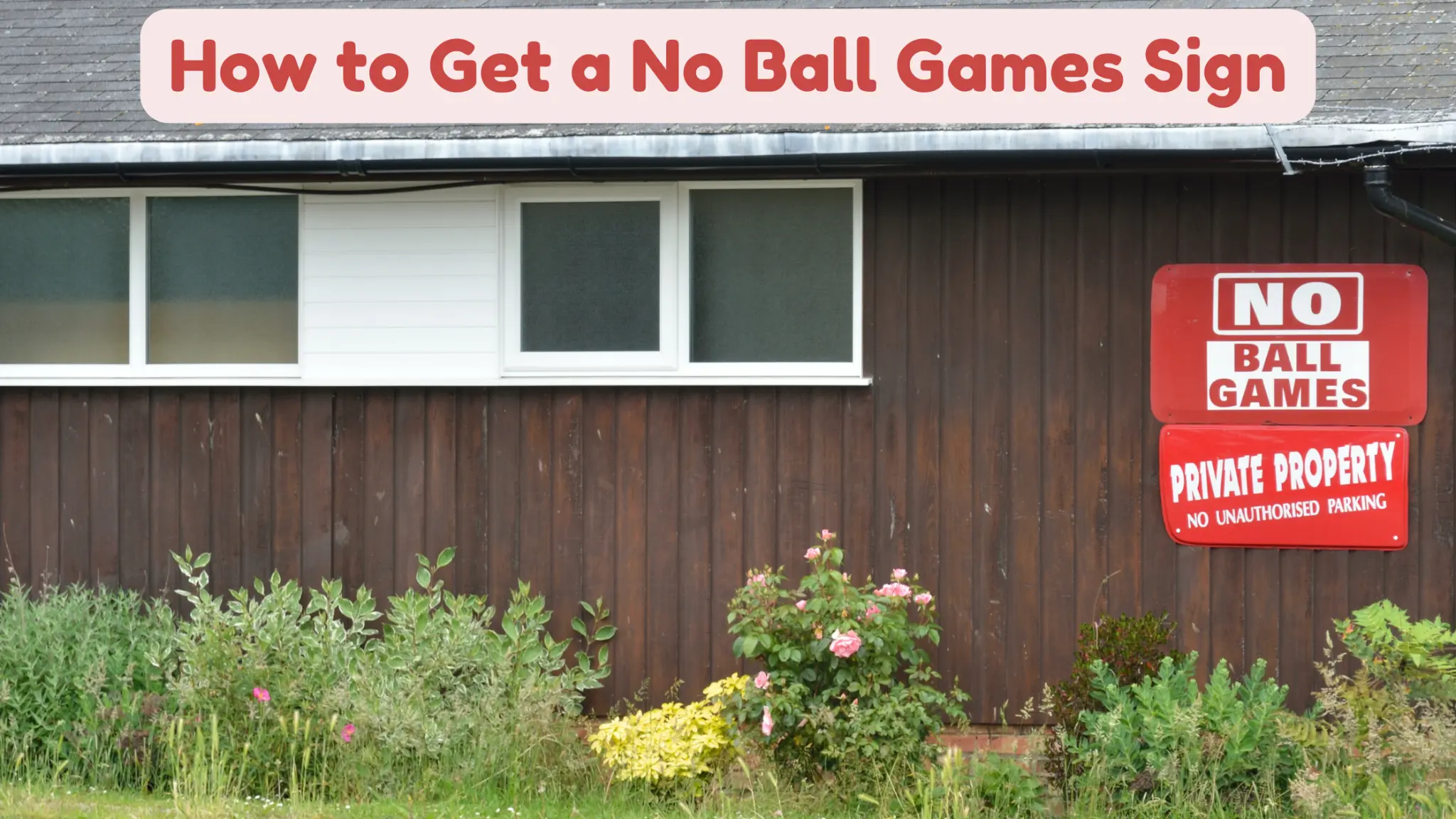 how to get a no ball games sign