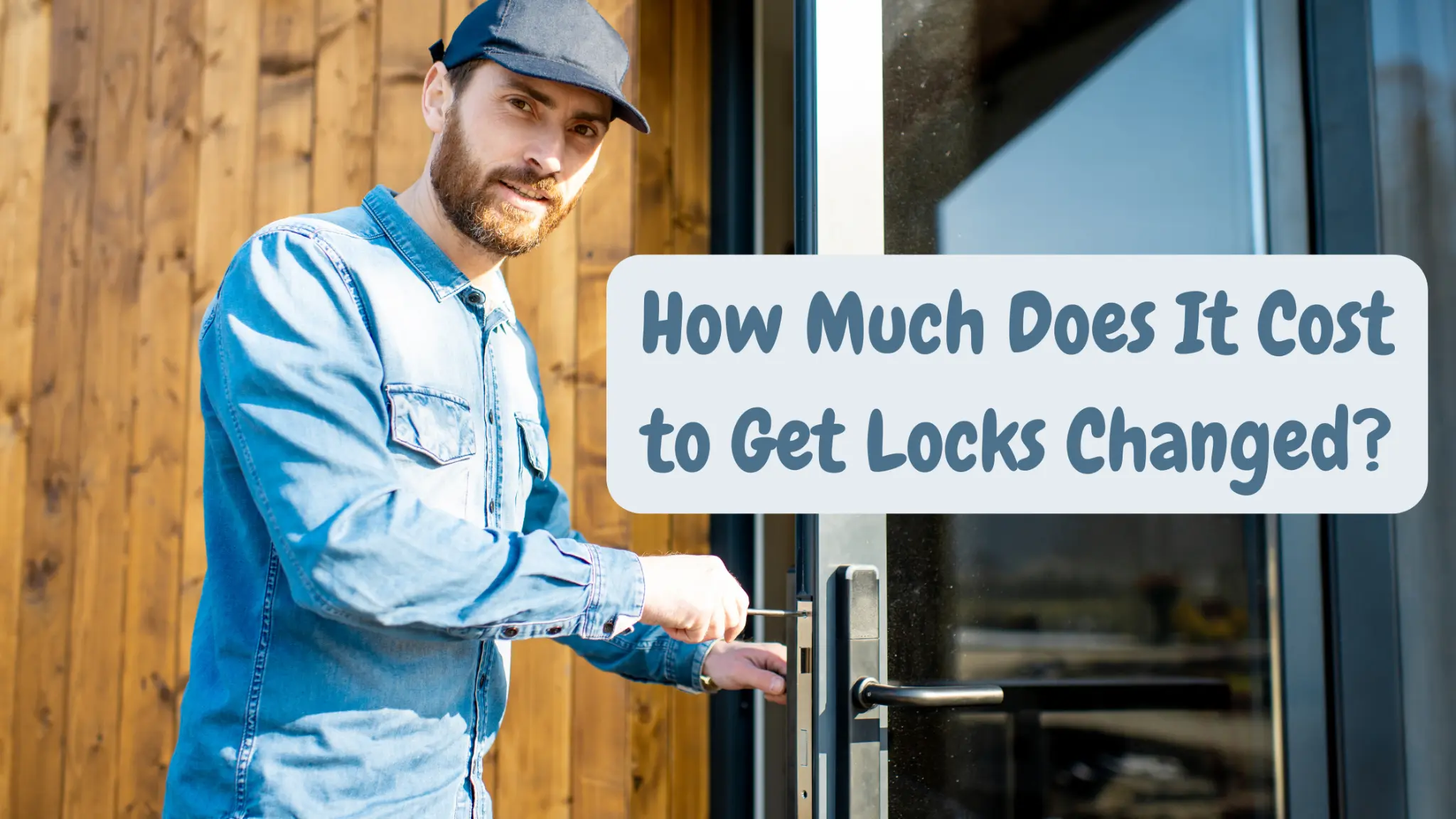 How Much Does It Cost to Get Locks Changed