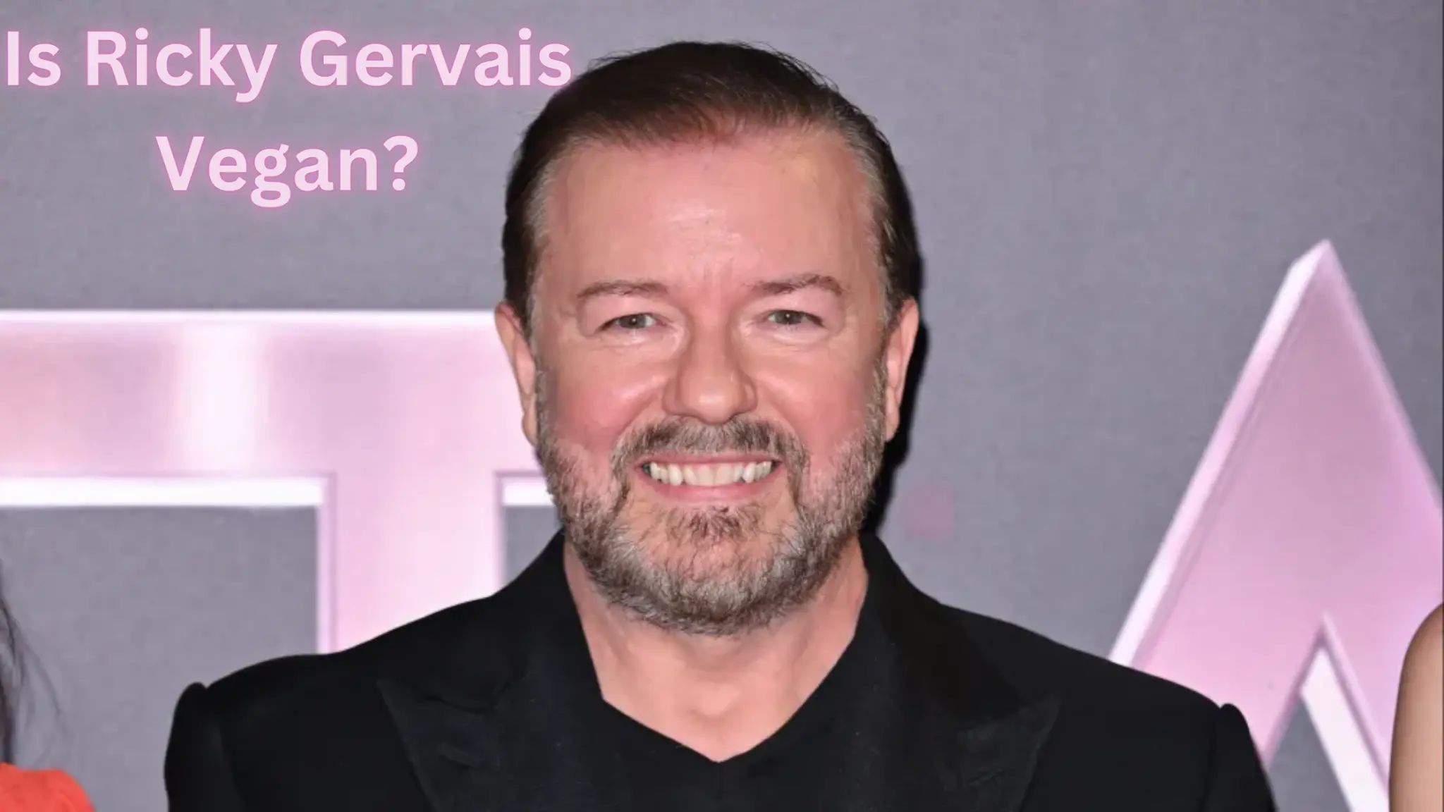 Is Ricky Gervais Vegan?